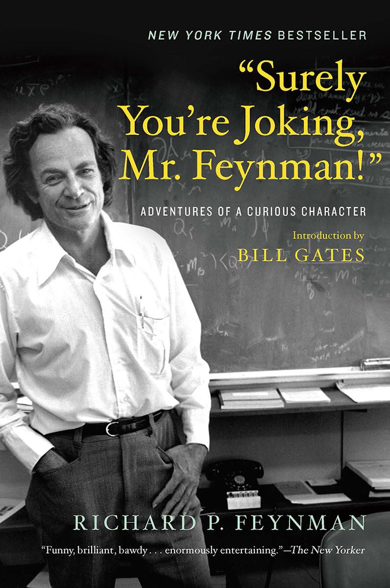 Surely You're Joking, Mr. Feynman